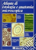 Atlante di istologia e anatomia microscopica libro