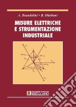 Misure elettriche e strumentazione industriale libro