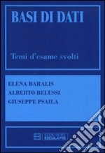 Basi di dati. Temi d'esame svolti