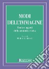 Modi dell'immagine. Teorie e oggetti della semiotica visiva libro