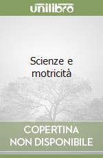 Scienze e motricità