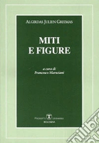 Miti e figure