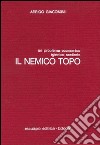 Il nemico topo. Un problema economico, igienico, sanitario libro