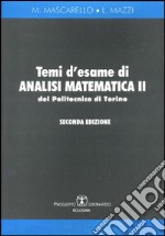 Temi d'esame di analisi matematica 2 del politecnico di Torino libro