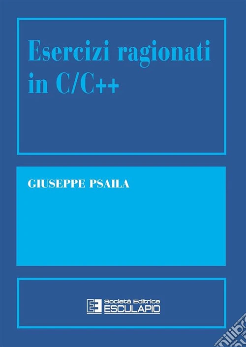 Esercizi ragionati in C/C++