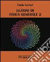 Lezioni di fisica generale 2 libro