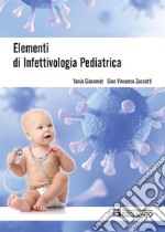 Elementi di infettivologia pediatrica libro