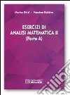 Esercizi di analisi matematica II (parte A) libro