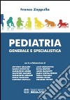 Pediatria generale e specialistica libro