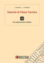 Esercizi di fisica tecnica. Efflusso di gas e vapori libro