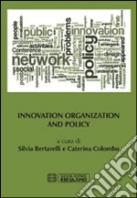 Innovation organization and policy libro