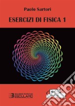 Esercizi di fisica 1 libro