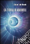 La teoria di Maxwell libro