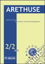 Arethuse. Scientific journal of economics and business management. Vol. 2 libro