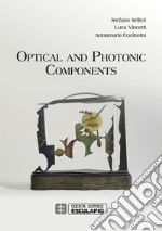 Optical and photonic components