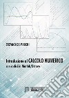 Introduzione al calcolo numerico con codici in Matlab/Octave libro