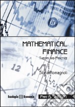 Mathematical finance. Theory and practice libro