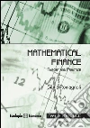 Mathematical finance. Practice libro di Romagnoli Silvia