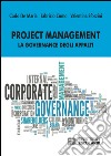Project management. La governance degli appalti libro