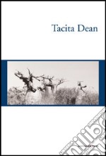 Tacita Dean. Ediz. italiana e inglese libro