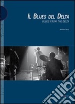 Il blues del Delta libro