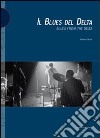 Il blues del Delta libro