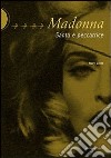 Madonna. Santa e peccatrice libro