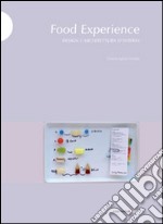 Food experience. Design e architettura d'interni