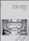 Philip C. Johnson e il museo d'arte americano. Ediz. illustrata libro di Costanzo Michele
