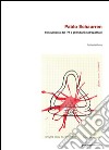 Pablo Echaurren. Il movimento del '77 e gli indiani metropolitani libro di Perna Raffaella