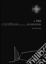 Il tao dell'architettura libro