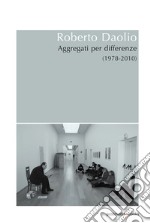 Aggregati per differenze (1978-2010) libro