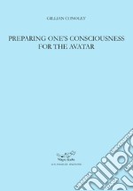 Preparing one's consciousness for the avatar libro