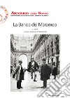 Aldo Spoldi. La Banda del Marameo. Catalogo della mostra. Ediz. illustrata libro di Parmesani L. (cur.) Gillo P. (cur.)