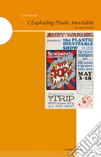 L'Exploding Plastic Inevitable di Andy Warhol. Ediz. illustrata