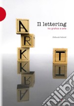 Il lettering tra grafica e arte libro