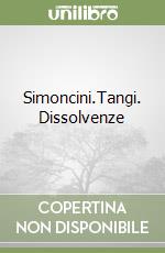 Simoncini.Tangi. Dissolvenze libro