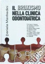 Il bruxismo nella clinica odontoiatrica