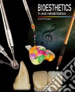 Bioesthetics in oral rehabilitation