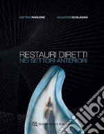 Restauri diretti nei settori anteriori