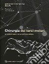 Chirurgia dei terzi molari. La semplificazione di un percorso difficile libro