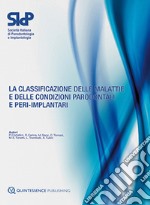 La classificazione delle malattie e delle condizioni parodontali e peri-implantari