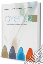 Layers 2. Direct composites: the Styleitaliano clinical secrets. Nuova ediz.