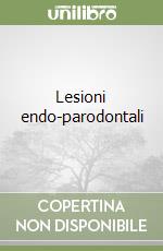 Lesioni endo-parodontali
