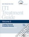 Iti treatment guide. Vol. 2: Protocollo di carico nell'odontoiatria implantare per pazienti con edentulia parziale libro