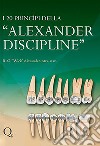 I venti principi della «Alexander discipline» libro