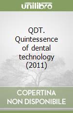 QDT. Quintessence of dental technology (2011) libro