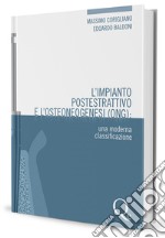 L'impianto postestrattivo e l'osteoneogenesi (ONG). Una moderna classificazione libro