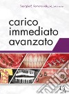 Carico immediato avanzato libro