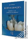 Intarsi in composito. Aspetti strutturali, parodontali ed endodontici libro